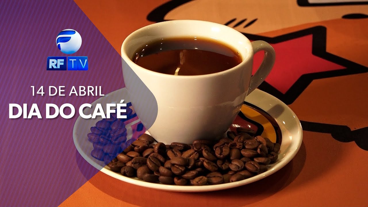 14 de abril é o Dia Mundial do Café